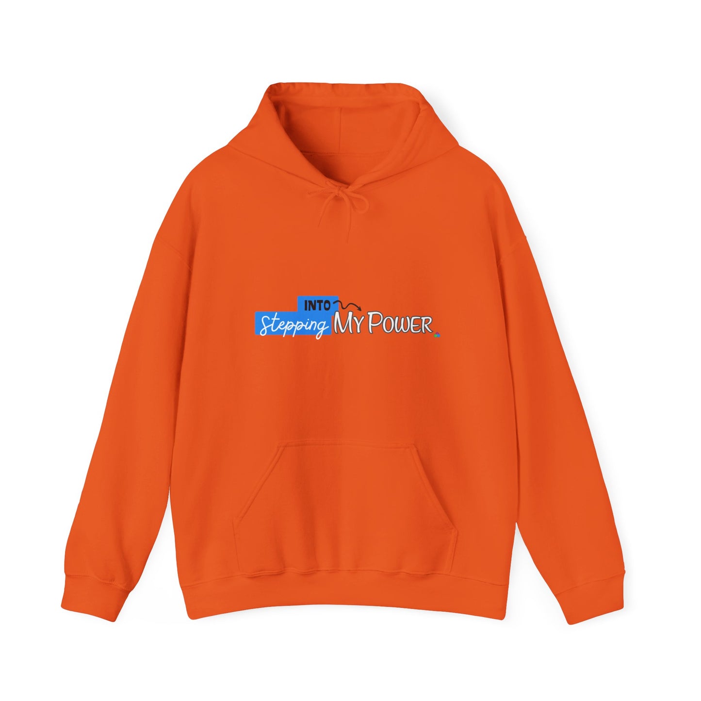 Stepping Into My Power Hooded Sweatshirt